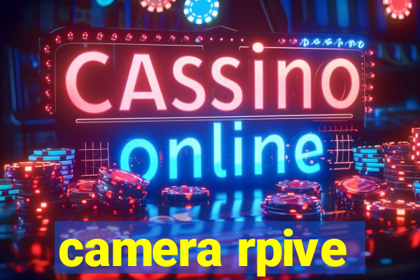 camera rpive